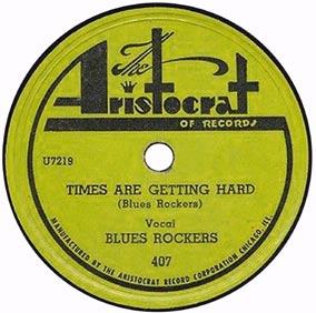 Blues Rockers Times are Getting Hard /