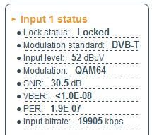 Modulation standard - detected standard of the input signal. Possible values of the standard: DVB-T, DVB-T2, DVB-C. Modulation - modulation scheme of the input signal.