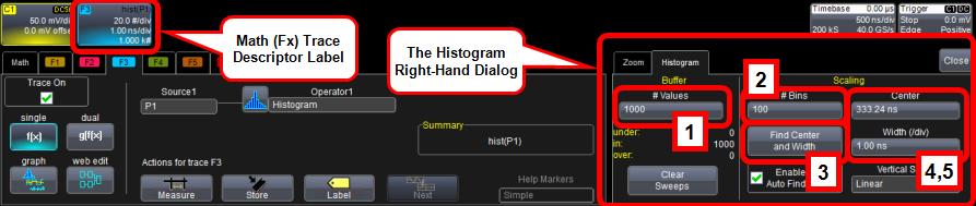 Getting Started Manual 3. Touch the Histogram button at the bottom of the dialog. After touching this button, the Math selection for Histogram pop-up is shown.