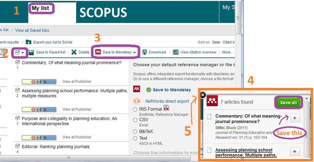 Importing references from the Scopus to Mendeley 1. Make a search in the Scopus. 2. Choose references by ticking the boxes in the front of the references OR save relevant references to the List.