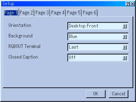 Setup Enables you to set operating options. Press "OK" to save your changes for all the features of Page1, Page2, Page3, Page 4, Page 5 and Page 6.