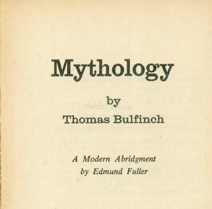 Content, Media, & Carrier Types AACR2: 245 10 $a Mythology / $c by Thomas Bulfinch ; a modern abridgment by Edmund Fuller.