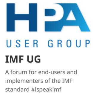 IMF User Group The Interoperable Master Format (IMF) User Group (UG) is a forum for the worldwide community of end-users and implementers of the IMF family of standards. https://imfug.