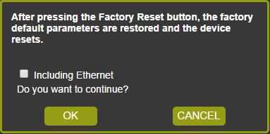 9.2.2 Factory Reset You can reset the VP-773A parameters to their default state with or without the Ethernet parameters (see Section 9.2.2.1), as well as reset the Web pages only (see Section 9.