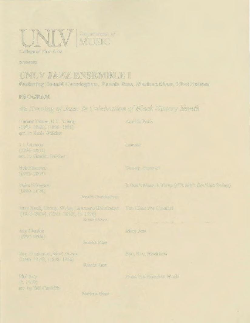 College of Fine Arts Department of MUSIC presents UNLVJAZZENSEMBLEI Featuring Donald Cunningham,,, PROGRAM An Evening