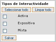 Tipo de interactividade: aparecen definidos tres tipos de interactividade.