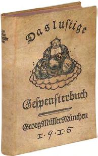 (Science-Fiction) Das lustige Gespensterbuch [The Funny Ghost Book]. München and Leipzig: Georg Müller 1915. First edition. Foreword by Gustav Meyrink. Illustrated by Kurt Szafranski.