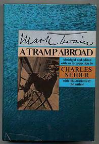 TWAIN, Mark. A Tramp Abroad. New York: Harper & Row (1977). Book Club edition. Illustrated by Mark Twain.