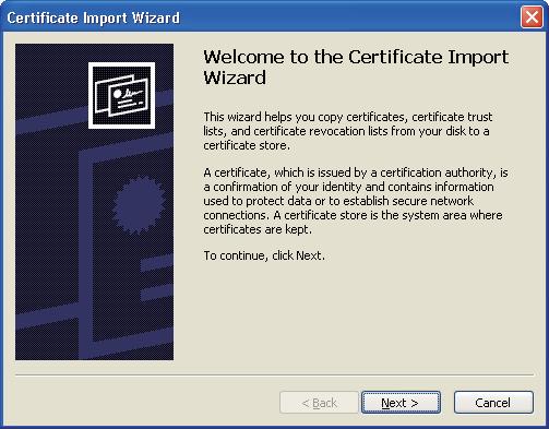 Caracteristici de siguranţă e Când apare Certificate Import Wizard
