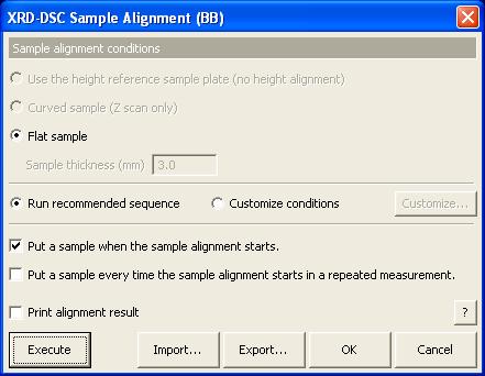 1.1 Setting conditions 1. How to set Part conditions In this chapter, how to set the XRD-DSC Sample Alignment (BB) Part conditions is described. 1.1 Setting conditions Set the basic conditions in the XRD-DSC Sample Alignment (BB) dialog box.
