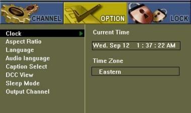 SYSTEM SETUP B-1. Clock 1. The current time will be automatically set by DTV channel. 2. The correct time zone must be set for all other functions to work properly.