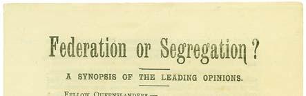 [40] EGLINTON, Dudley. Federation or Segregation? A Synopsis of the Leading Opinions [drop title]. Brisbane, A.J. Ross & Co. [for the Author], 1899. Octavo, pp. [4]; loose as issued, about fine.