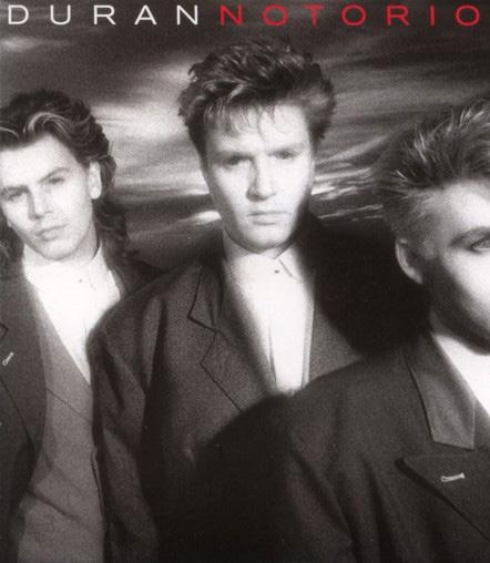 Duran Duran NOTORIOUS, 1986 moment where I haven t heard at least one New Wave song throughout the day.