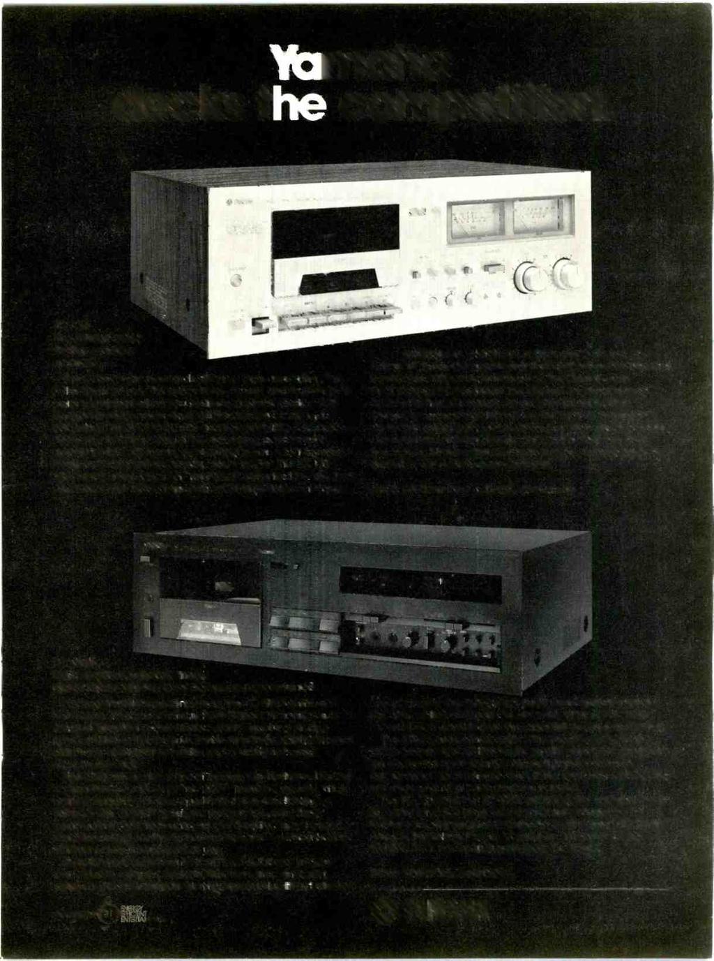 Yamaha decks the competition. TC-720. The 3 -head deck for the creative recordist. l- you like to get involved w m your tape recording this is tie deck for you.