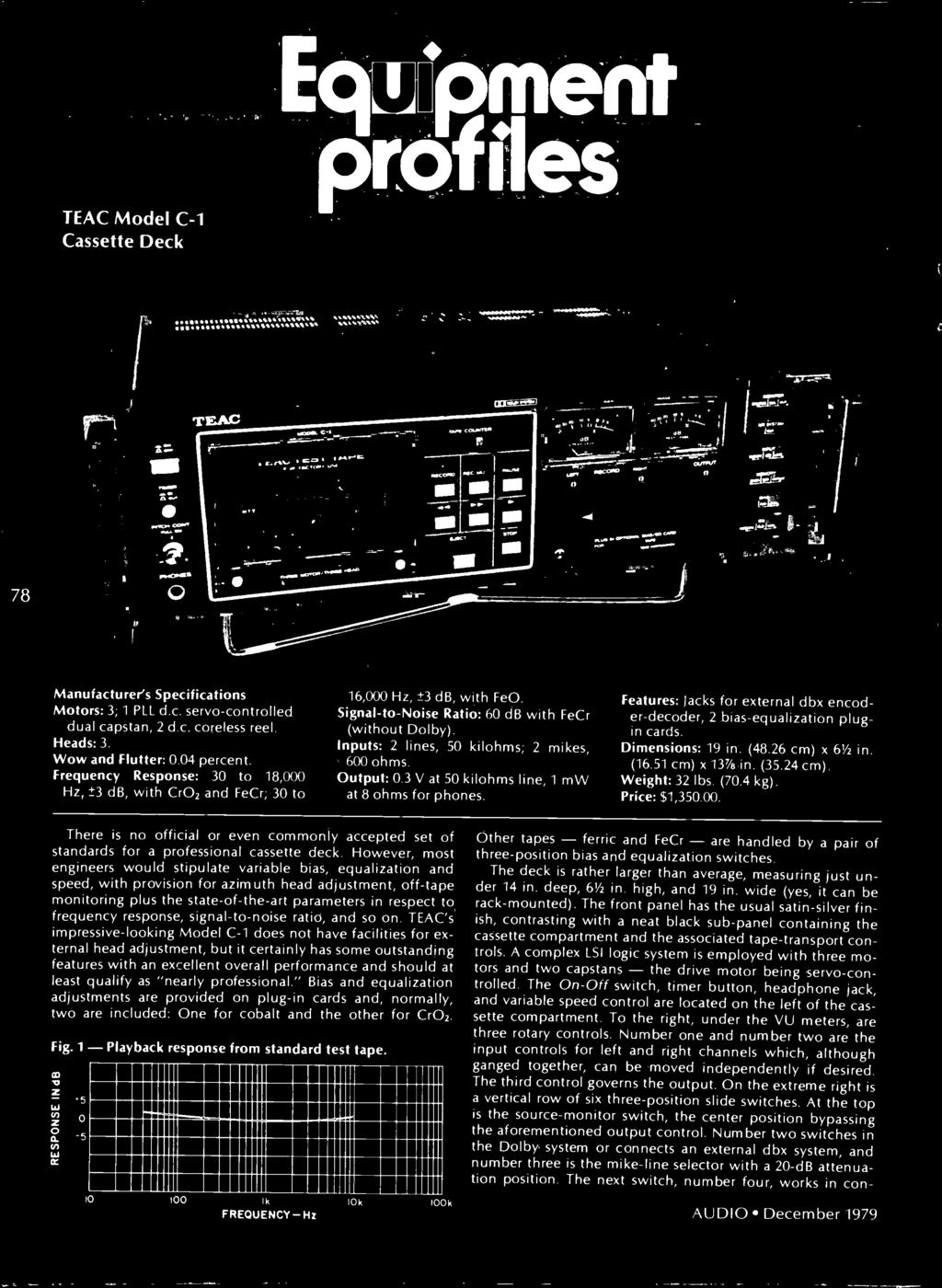 There is no official or even commonly accepted set of standards for a professional cassette deck.