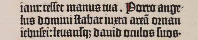 Leaf from [Biblia Latina] (detail) Fust to the manufacture of types for the indulgence printed at Gutenberg s house.