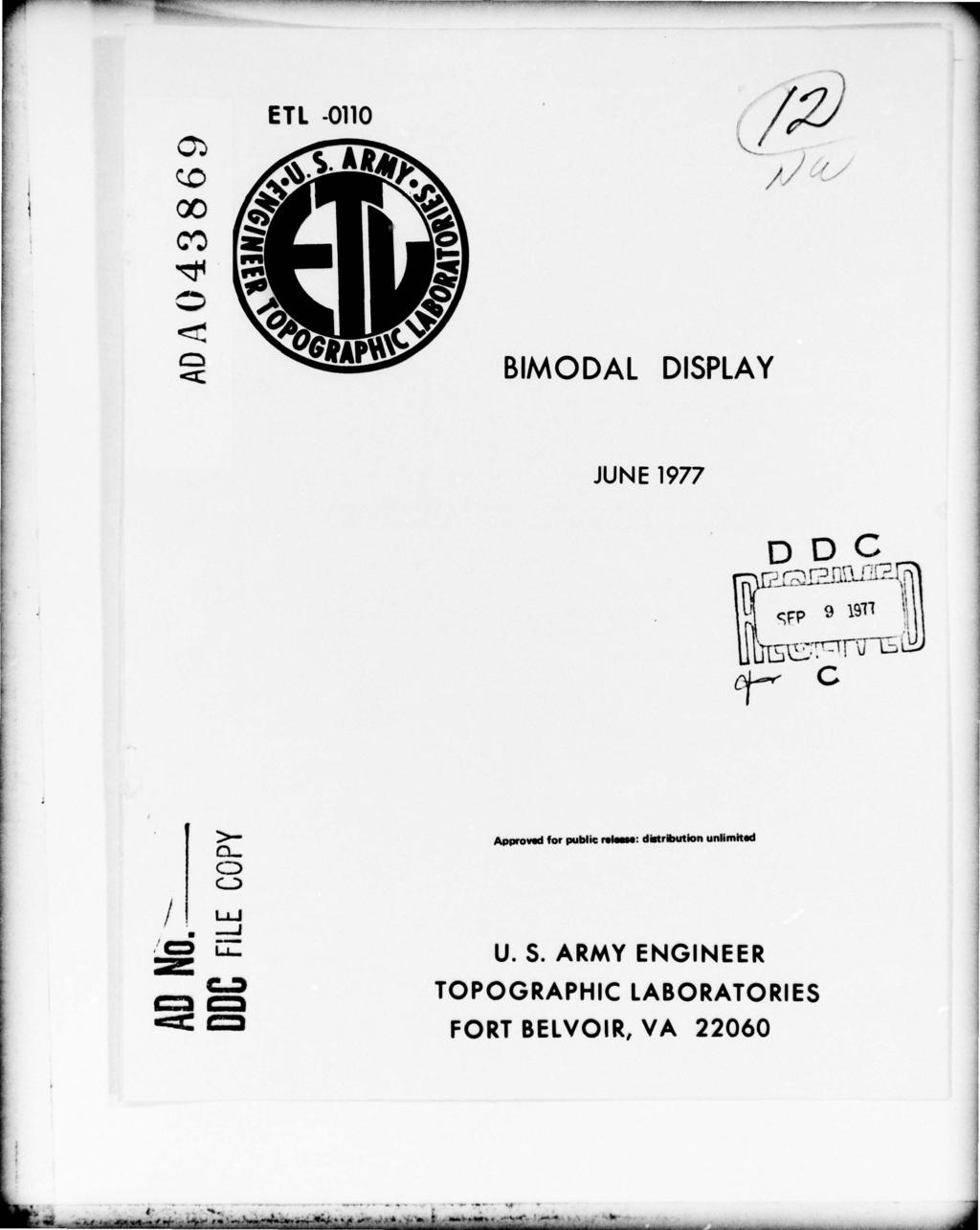ETL ( j \ \ j JJ A BIMODAL DISPLAY JUNE 1977 DOG 9 1911 1r 1i c r C C) C) Approvud for public