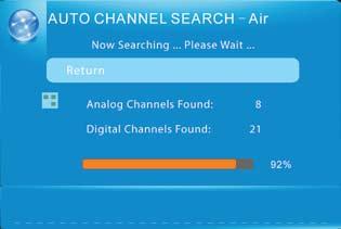 SCANNING FOR CHANNELS AUTO CHANNEL SEARCH To automatically scan for TV channels that are available in your area, begin by entering the Channel Menu. 1.