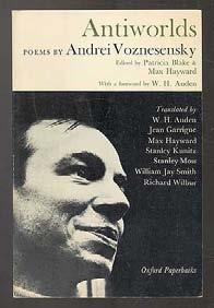 VOZNESENSKY, Andrei (foreword by W.H. Auden). Antiworlds. London: Oxford University Press 1967. First edition.