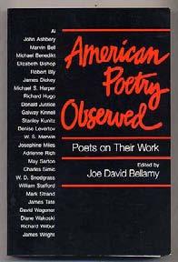 Edited by Joe David Bellamy. Fine in wrappers. Interviews with poets, who discuss their work.