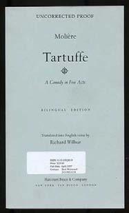 MOLIÈRE, Jean Baptiste Poquelin De. Translated by Richard Wilbur. Tartuffe: A Comedy in Five Acts. New York: Harcourt, Brace (1997).