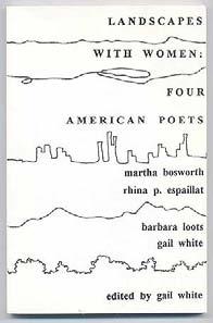Translation Prize. #108562...... $30 (WILBUR, Richard) WHITE, Gail, editor. Landscapes With Women: Four American Poets. Martha Bosworth, Rhina P.