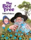 The Bee Tree HC: 978-0-399-21965-8