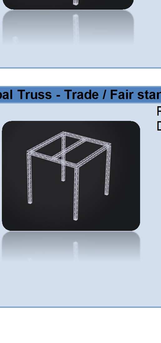 1 Global Truss Trade / Fair stand F34 (4 point) Global Truss F34 Perfect for Trades / Fair and Dancefloors Description Version 1.