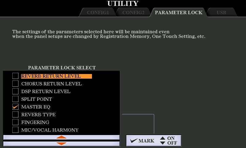 PARAMETER LOCK This lets you lock or maintain the settings of specific parameters (such as Effect and Split Point), even when the panel setups are changed by Registration Memory, One Touch Setting,