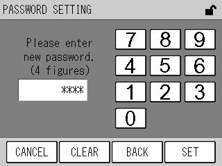 6 FUNCTIONALITIES Fig. 91 PASSWORD SETTING screen (requiring a new password) Enter a value via the numeric keypad.