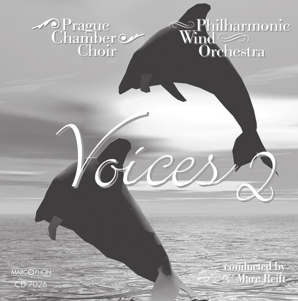 DISCOGRAPHY Voices 2 Prague Chamber Choir & Philharmonic Wind Orchestra conducted by Marc Reit 1 Dona Nobis Pacem 3 33 Highlights rom Carmen 7 30 Moscow Nights 8 11 Gospel Train 5 26 10 Time To Say