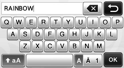 Typing In the Word RAINBOW Select the font ctegory in the pttern ctegory selection screen.