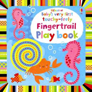 Baby's Very First Touchy Feely Finger Trail Board Book Fiona Watt A brightly coloured, high contrast, touchy feely book for babies.