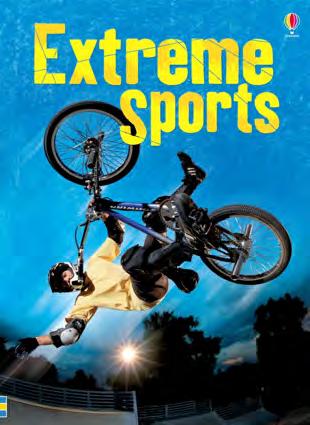 Beginners Plus/Extreme Sports Emily Bone An introduction to extreme sports including extreme cycling (BMX and mountain biking), air extremes such as skydiving and BASE jumping (including the highest