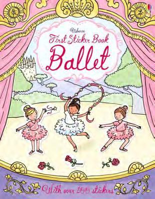 First Sticker Book Ballet Caroline Young Ballet is a perenially popular subject; the wonderful music, stunning outfits and graceful dancers combining to create a magical, fairytale world.