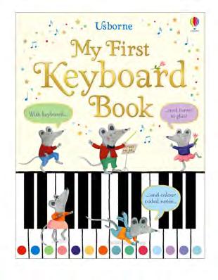 My First Keyboard Book Sam Taplin A brilliant introduction to music for little children. Learn to play simple, well known tunes on the sturdy keyboard attached to the book.