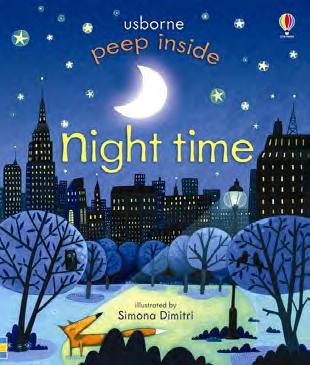 Peep Inside/Peep Inside Night Time Board Book Anna Milbourne A very simple non fiction, lift the flap book for small children, packed with holes to peep through, flaps to peep beneath and snippets of