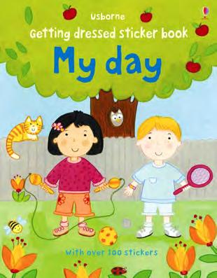 Getting Dressed Sticker Book/My Day Felicity Brooks A simple sticker book to introduce little children to the concepts of time.