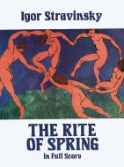 95 0-486-25857-2 STRAVINSKY: The Rite of Spring in Full Score. 176pp. 9 3/8 x 12 1/4.