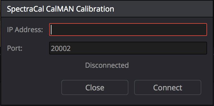 7 In Resolve enter the IP address from step 6 into the IP address dialog box mentioned in Step 4 8 With the i1 connected and the diffusor is open return to CalMAN and click on the Meters tab and