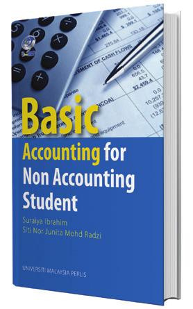 rancangan pemasaran. BASIC ACCOUNTING FOR NON ACCOUNTING STUDENT Suraiya Ibrahim & Siti Nor Junita Mohd Radzi ISBN 978-967-5415-30-2 185 halaman RM 38.