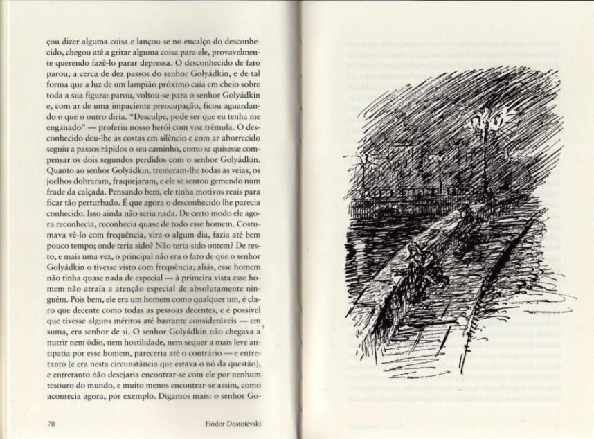 2.1 An Image in a Verbal text. An Illustration? Dostoevsky 2011, p.70 e 71. The Double, written in 1845/1846 by Dostoevsky, has had several editions including three in Portuguese.