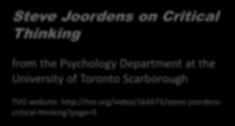 Steve Joordens on Critical Thinking from the Psychology Department at the University of