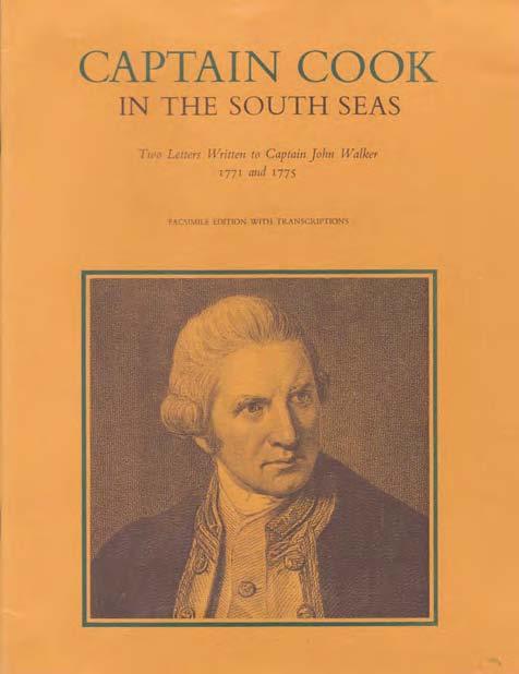 12 Gaston Renard Fine and Rare Books Short List Number 58 2012. 11 Cook, James. CAPTAIN COOK IN THE SOUTH SEAS. Two Letters Written to Captain John Walker 1771 and 1775.