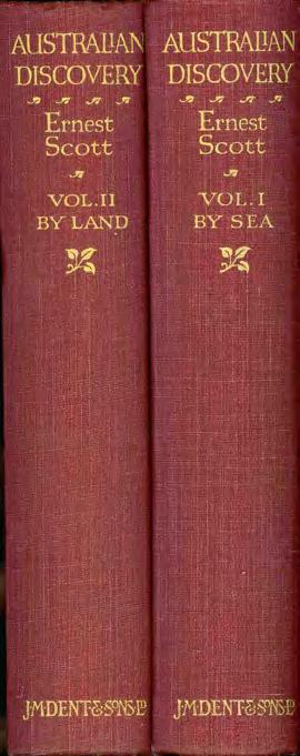 45 Gaston Renard Fine and Rare Books Short List Number 58 2012. 41 Scott, Ernest; Editor. AUSTRALIAN DISCOVERY. [Vol. I] By Sea. [Vol. II] By Land.