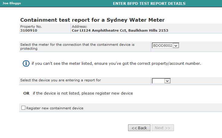 meter, then select I m lodging a containment test report for: a Sydney Water Meter ). 4. Now select the meter, from the list of meters attached to a property.