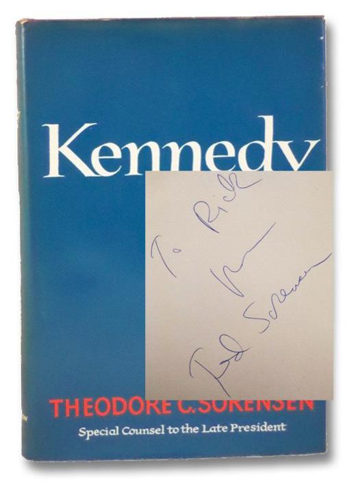 $45 10 36. Sorensen, Theodore C. Kennedy Harper & Row, New York, 1965. Reprint. viii, 783 pp. 8vo. A biography of JFK by one of his closests friends and advisors. Very good.