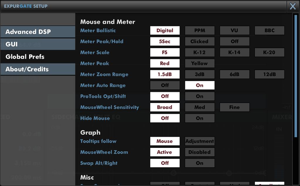 7.2 Global Prefs The settings in Global Prefs are shared between all instances. Meter Ballistic allows you to pick the ballistics used by the meters.