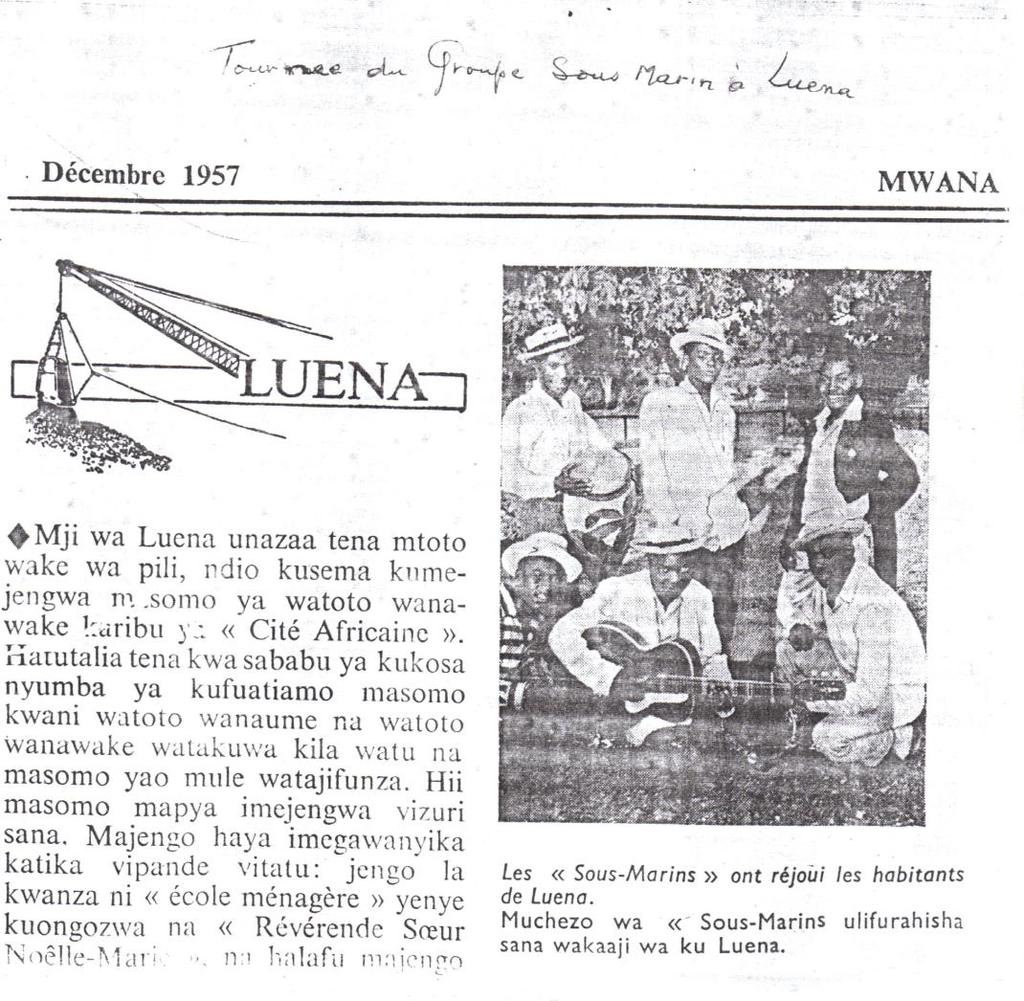 Document 15: Newspaper-clipping of Sous-Marins in 1957, in Luena 137 After JECOKE performed in Uganda and Kenya, Masengo stayed in Nairobi to work for Coca-Cola, Ford, Shell, Bata, Philips, Parker,