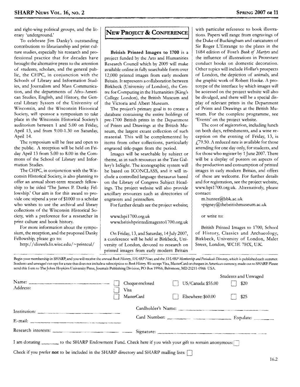 ' SHARP NEWS VOL. 16, NO. 2 SPRING 2007 ca 11 et al.: Volume 16, Number 2 -- - - - and right-wing political groups, and the literary 'underground.